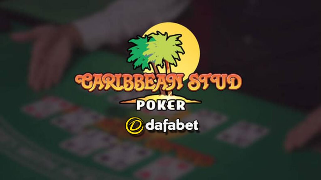 Cách chơi Caribbean Stud Poker